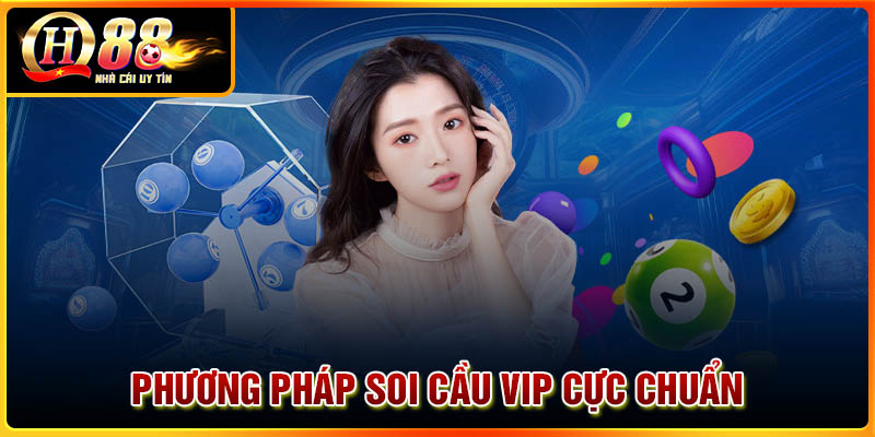 Top phương pháp soi cầu VIP cực chuẩn hôm nay